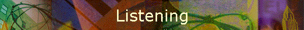 Listening