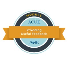 ACUE Module Badge: Providing Useful Feedback