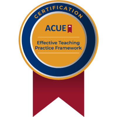 Effective Teaching Practice Framework ACUE Certification